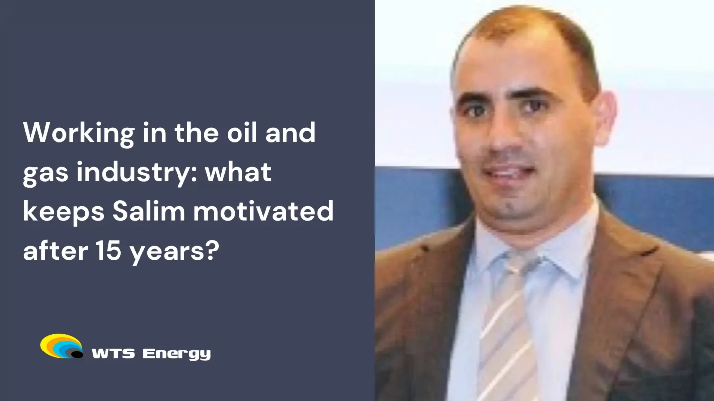 working in the oil and gas: Salim's story
